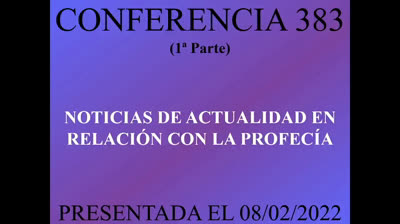 383 - Noticias de actualidad en relación con la profecía 1