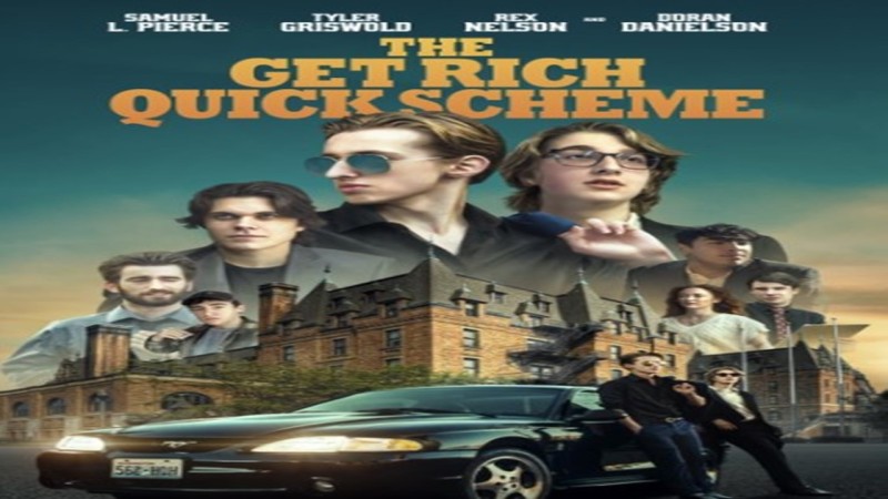 The Get Rich Quick Scheme 2023 Fullmovie Tokyvideo